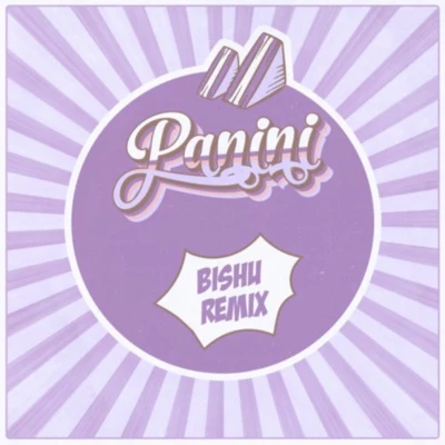 Panini (Bishu Remix) 專輯 Donald Bucks/BISHU/late/Akira Akira/Hoverboots