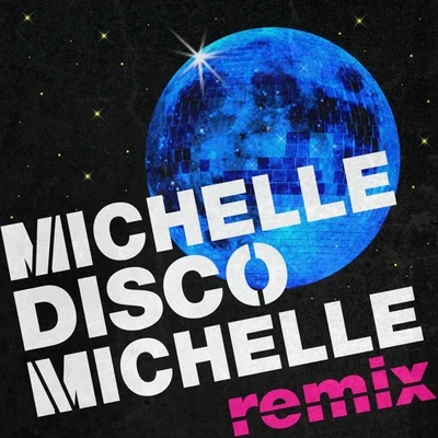 Michelle Disco Michelle 專輯 Michelle/The Districts/Donna Missal/Charlie Hickey/Remo Drive