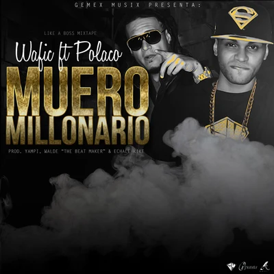 Muero Millonario 專輯 Gemex Musix/Wafic