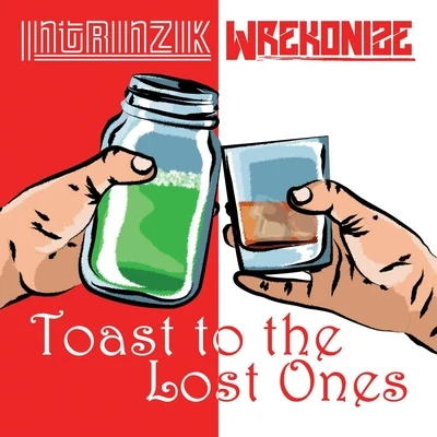 Toast to the Lost Ones 專輯 Eyedos/Intrinzik/A.C.I.D./Dizzy Wright