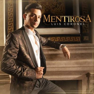 Mentirosa 专辑 Luis Coronel/Play-N-Skillz