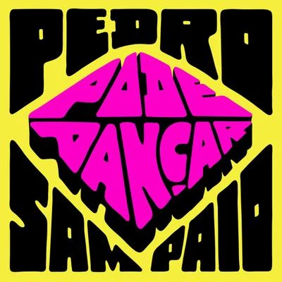 PODE DANÇAR 專輯 Pedro Sampaio/Jhama