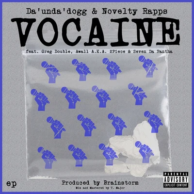 Vocaine - EP 專輯 Greg Double/Novelty Rapps/DaUndaDogg