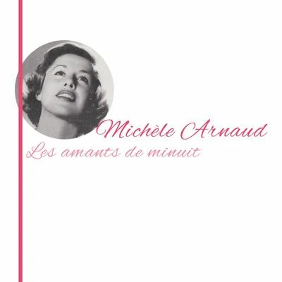 Michèle ArnaudMichel Colombier Les amants de minuit