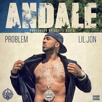 Andale (feat. Lil Jon) 專輯 Problem/IamSu