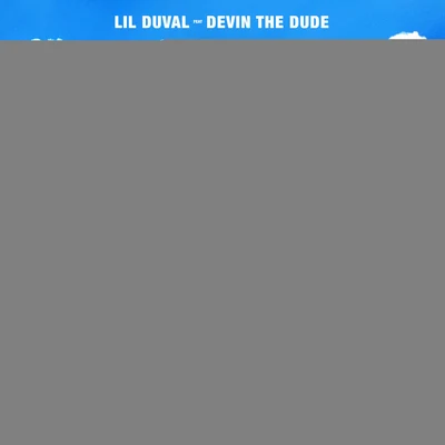 High (feat. Devin the Dude) 专辑 Dope Boy Ra/5 Mics/Lil Duval