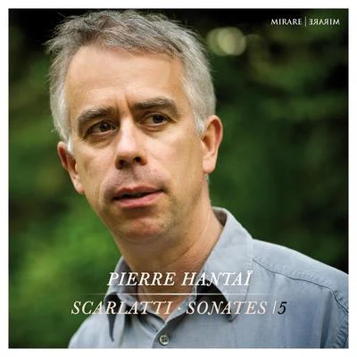 Scarlatti 5 專輯 Pierre Hantaï