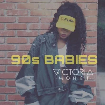 90’s Babies 專輯 Victoria Monet