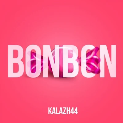 Bonbon 专辑 Kalazh44/Brudi030