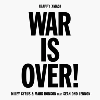 Miley CyrusRevelries (Happy Xmas) War is Over