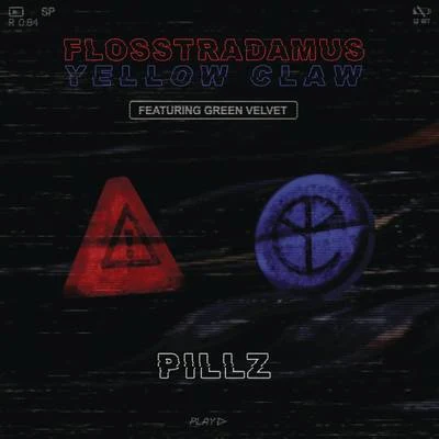 Pillz 专辑 Kgnogarnett/Flosstradamus/Grandtheft/Dom Vallie