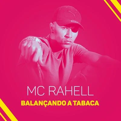 Balançando a tabaca 專輯 MC Rahell