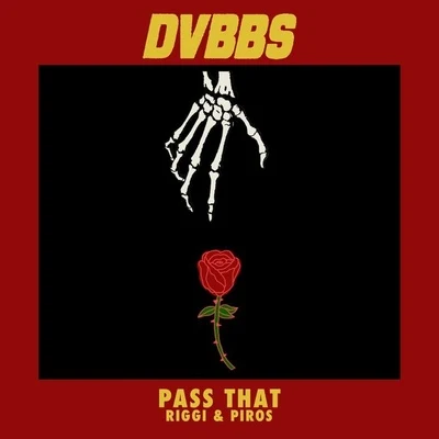 Pass That 專輯 DVBBS/blackbear