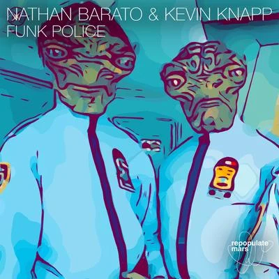 Funk Police 專輯 Nathan Barato