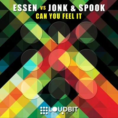 Can You Feel It 专辑 Jonk & Spook