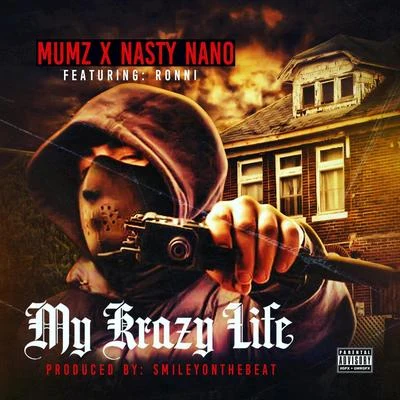 My Krazy Life 專輯 Hatchet/Mumz/Triggaboy Dee/Gutta Boy