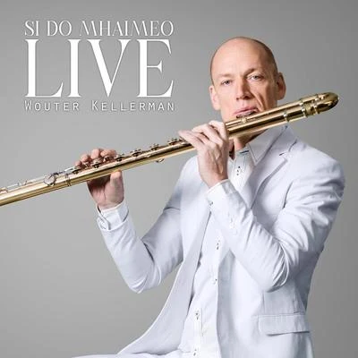 Si Do Mhaimeo (Live) 專輯 Wouter Kellerman