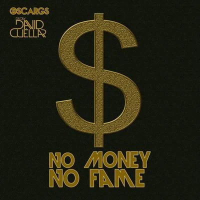 no money no fame - EP 專輯 Oscar Gs/D.J Dantino