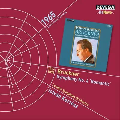 Bruckner: Symphony No. 4 &#x27;Romantic&#x27; 专辑 István Kertész