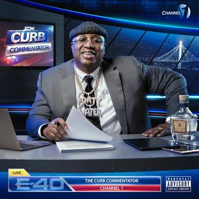 The Curb Commentator Channel 1 專輯 E-40