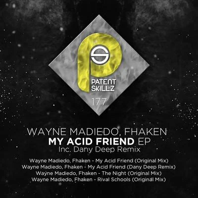 My Acid Friend 专辑 Wayne Madiedo