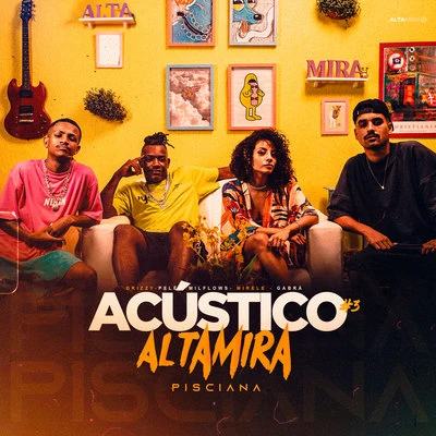 Acústico Altamira #3 - Pisciana 專輯 Daniel Porto/ZSS Ent./Gabrá