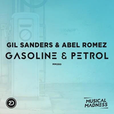 Gasoline Petrol 专辑 Gil Sanders/JuicyTrax