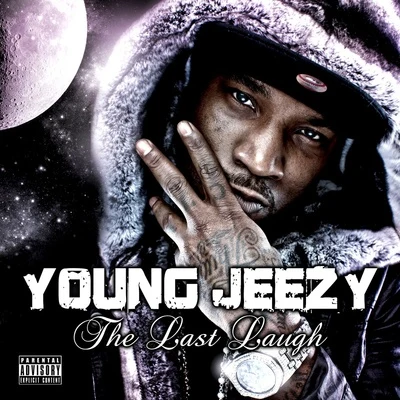 The Last Laugh 專輯 Young Jeezy/Juvenile/Yo Gotti