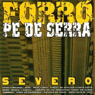 O Forró Pé de Serra 專輯 ToWonder/Severo