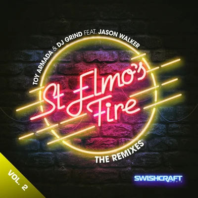 St. Elmo&#x27;s Fire (Man in Motion) [feat. Jason Walker] 专辑 DJ Grind/Toy Armada/morgxn