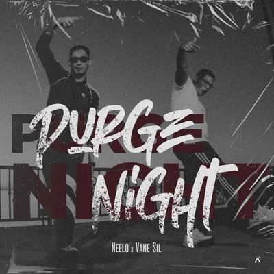 Purge Night 專輯 Fujur/Neelo