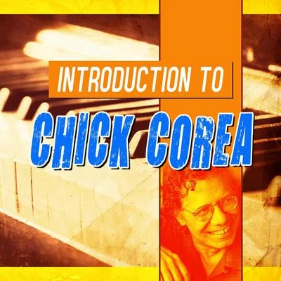 Introduction to Chick Corea 專輯 Chick Corea