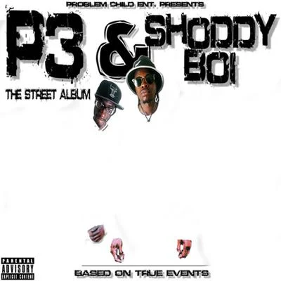 The Street Album (Based on True Events) 專輯 Shoddy Boi