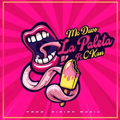 La Paleta (feat. C-Kan) 專輯 Flyboiz/MC Davo