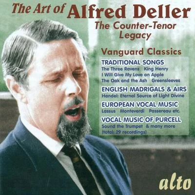 Vocal Recital: Deller, Alfred - MORLEY, T.BYRD, W.WILBYE, J.WEELKES, T.PARSONS, R. (The Art of Alfred Deller) (1954-1966) 專輯 Alfred Deller/Desmond Dupré/Gustav Leonhardt