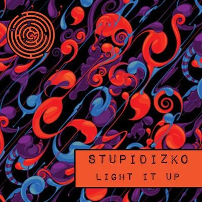 StupidizkoRaul CalddeiraLOLAGroove Disaster Light It Up