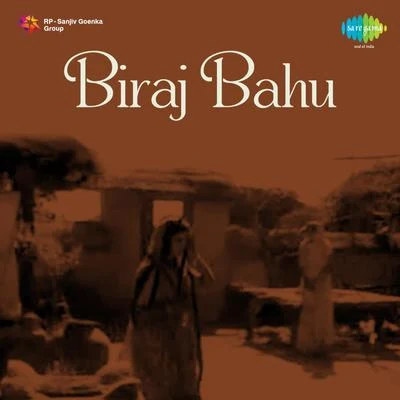 Biraj Bahu 專輯 Hemant Kumar/Mohammed Rafi/Lata Mangeshkar/Talat Mahmood/Suraiya