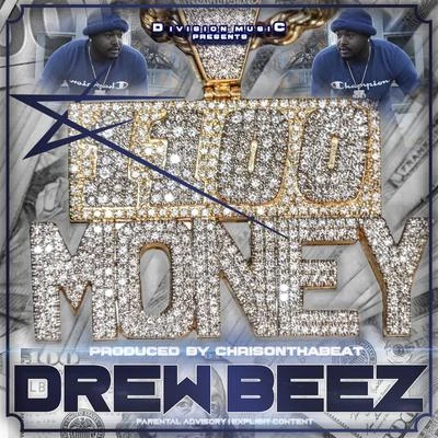 1100 Money 專輯 Drew Beez