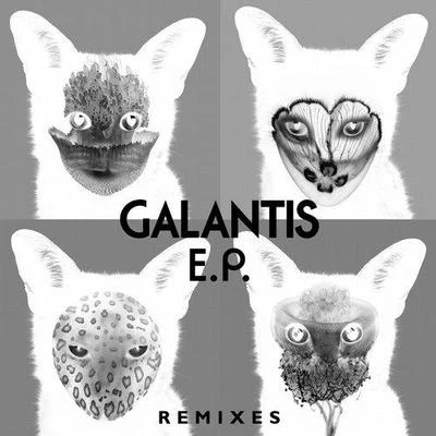 Galantis Galantis Remixes EP