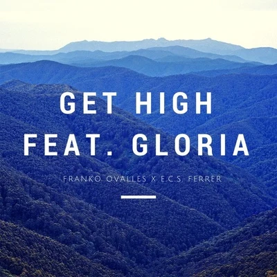 Get High 專輯 E.C.S. Ferrer