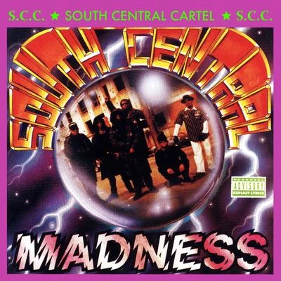 South Central Madness 專輯 South Central Cartel