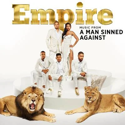 Empire: Music From A Man Sinned Against 專輯 Empire Cast/Chaka Khan