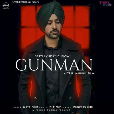 Gunman - Single 专辑 Karan Aujla/Gujas Sidhu/DJ Flow