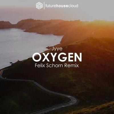 Oxygen (Felix Schorn Remix) 專輯 Felix Schorn/NOTSOBAD/Crystal Rock