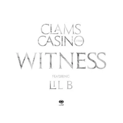 Witness 专辑 Clams Casino