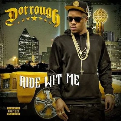 Dorrough Ride Wit Me