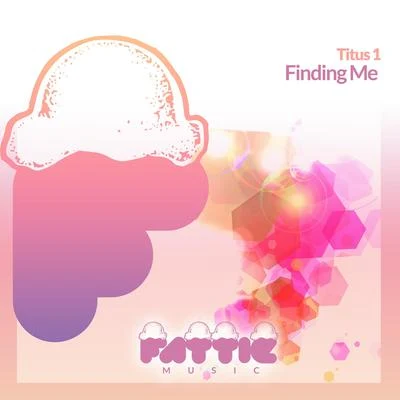 Finding Me 專輯 titus1/UMoon