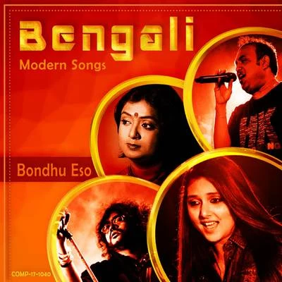 Rupam IslamNoBoony SenguptaJeet Gannguli Bondhu Eso - Bengali Modern Songs