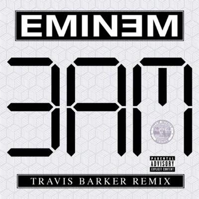 3 A.M. (Travis Barker Remix) 專輯 Eminem/Bryan Adams/Lange/Karaoke Diamonds/Hank Williams