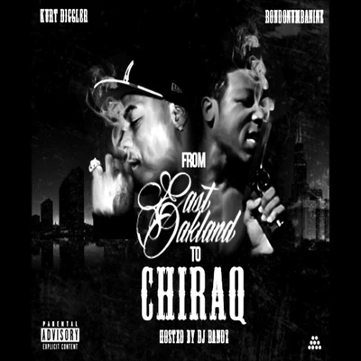 RondonumbanineLA Capone East Oakland 2 Chiraq